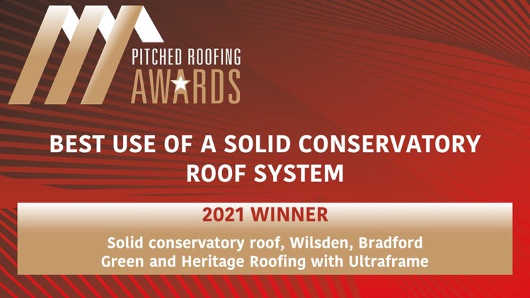 Sold Conservatory Roof Replacement, RCI, Pitched Roofing Awards - Best use of solid conservatory roof system. 2021 winner